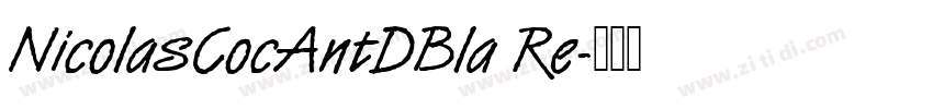 NicolasCocAntDBla Re字体转换
